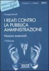 I reati contro la pubblica amministrazione. Nozioni essenziali. eBook
