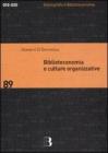 Biblioteconomia e culture organizzative