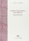 Lezioni di filosofia del diritto. Teoria del diritto positivo. Fondazione dei valori etici. Anno accademico '93-'94