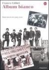 Album bianco. Diari musicali 1965-2010. eBook
