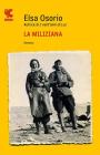 La miliziana. eBook