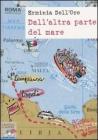 Dallaltra parte del mare. eBook