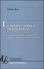 Learning Aspect in Italian L2. Corpus annotation, acquisitional patterns, and connectionist modelling. eBook