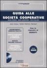 Guida alle societ� cooperative. Con CD-ROM