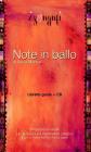 Note in ballo. Con CD Audio