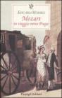 Mozart. In viaggio verso Praga