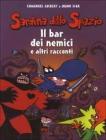Il bar dei nemici e altri racconti. Sardina dello spazio vol.2