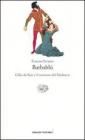 Barbabl�. Gilles de Rais e il tramonto del Medioevo