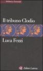 Il tribuno Clodio. eBook