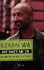 Restaurant Man - Vita, vino e cibo di un giudice di MasterChef. eBook