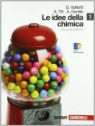 Idee della chimica. Con espansione online. Per le Scuole superiori vol.1