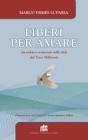 Liberi per amare. Sacerdoti e consacrati nelle sfide del Terzo Millennio. eBook