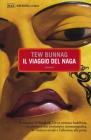 Il viaggio del Naga. eBook