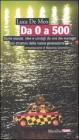 Da 0 a 500. eBook