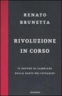 Rivoluzione in corso. Il dovere di cambiare dalla parte dei cittadini