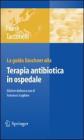 La Guida Daschner alla terapia antibiotica in ospedale. eBook