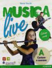 Musica live. Vol. A-B. Ediz. verde. Con espansione online. Con CD Audio. Per la Scuola media