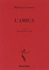L' amica. Testo russo a fronte