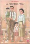Al tempo di pap�. Jiro Taniguchi collection