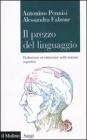 Il prezzo del linguaggio. Evoluzione ed estinzione nelle scienze cognitive. eBook