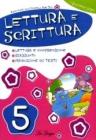Lettura e scrittura. Per la 5� classe elementare