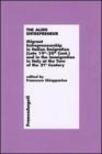 The alien entrepreneur. Migrant entrepreneurship in italian emigration (late 19th-20th cent.) and in the immigration in Italy at the turn of the 21st century. eBook