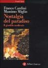 Nostalgia del Paradiso. Il giardino medievale
