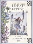 Le fate dei fiori. Il libro degli indirizzi