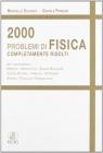 Duemila problemi di fisica completamente risolti