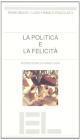 La politica e la felicit�