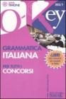 Grammatica Italiana per tutti i concorsi. eBook