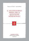 Il Mezzogiorno prima della questione meridionale