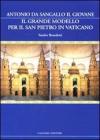 Il grande modello per il San Pietro in Vaticano. eBook