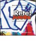 Rete! Junior. Corso multimediale d'italiano per stranieri. Parte A. CD Audio