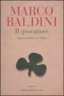 Il giocatore (ogni scommessa � un debito)