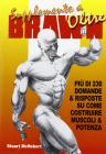 Supplemento a Oltre Brawn. Pi� di 230 domande & risposte su come costruire muscoli & potenza