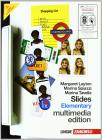Slides. Elementary. Con fascicolo ponte. Con espansione online. Per le Scuole superiori. Con 2 CD Audio e CD-ROM vol.1