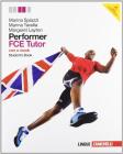 Performer. FCE tutor. Student's book-Workbook. Con espansione online. Per le Scuole superiori. Con DVD-ROM