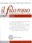 Il filo rosso. Antologia e storia della letteratura italiana ed europea. Con espansione online. Per le Scuole superiori vol.1