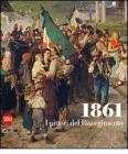 1861. I pittori del Risorgimento