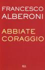 Abbiate coraggio. eBook