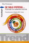Se solo potessi. 9 domande che cambieranno la tua vita. eBook