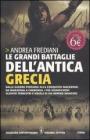 Le grandi battaglie dellantica Grecia. eBook