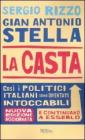 La casta. Perch� i politici italiani continuano a essere intoccabili. eBook