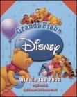 Winni the Pooh e gli amici del Bosco dei Cento Acri. Grandi fiabe