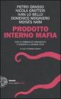 Prodotto interno mafia. eBook