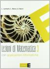 Lezioni di matematica. Con applicazioni informatiche. Per le Scuole informatiche vol.3