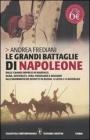 Le grandi battaglie di Napoleone. eBook