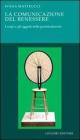 La comunicazione del benessere. I corpi e gli oggetti della postmodernit�. eBook