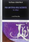 Per un'etica dell'alterit�. Sei colloqui